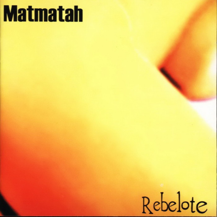 Matmatah - Rebelote