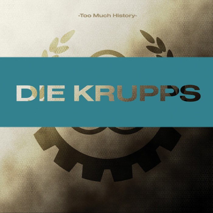 Die Krupps - Too Much History