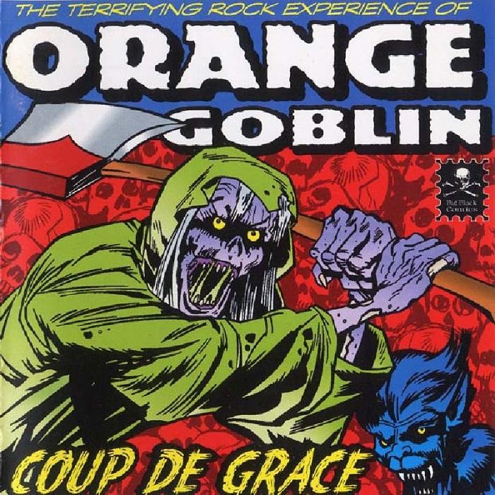 Orange Goblin - Coup de Grace
