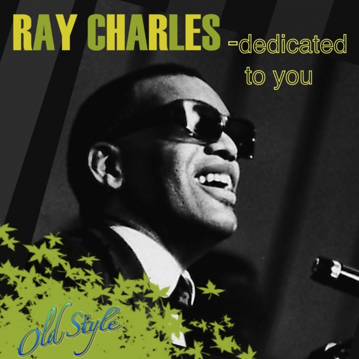 Ray Charles - Dedicated to You