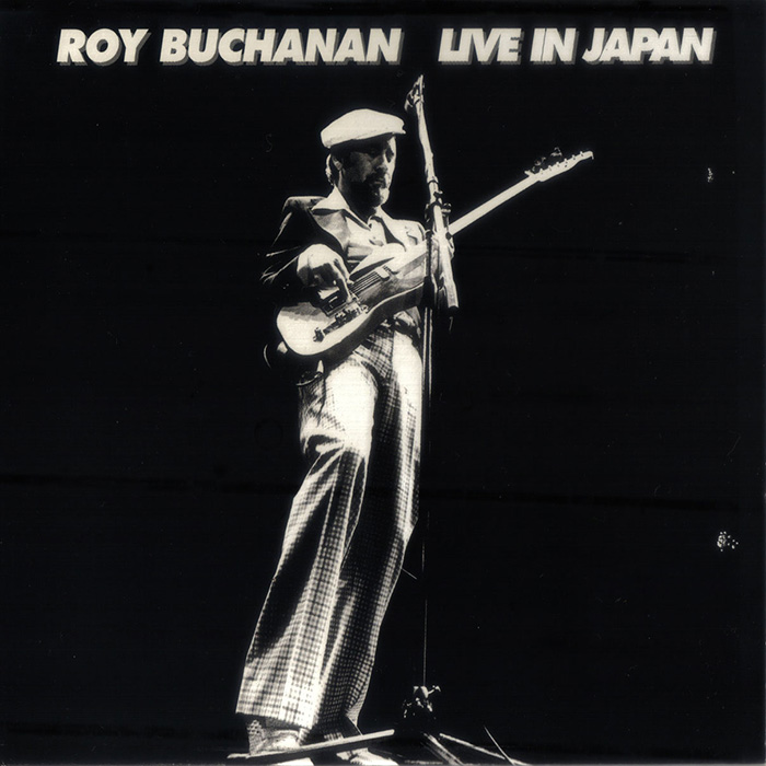 Roy Buchanan - Live in Japan