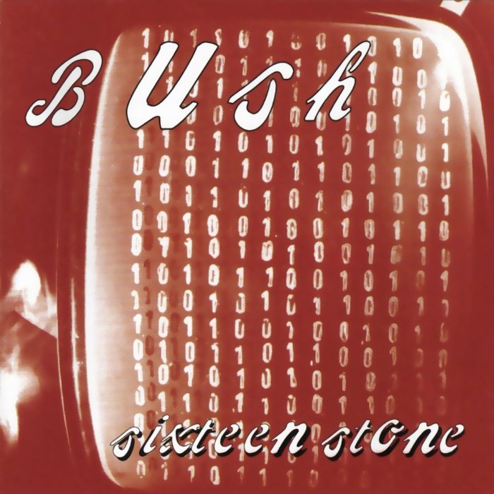 Bush - Sixteen Stone