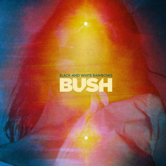 Bush - Black and White Rainbows