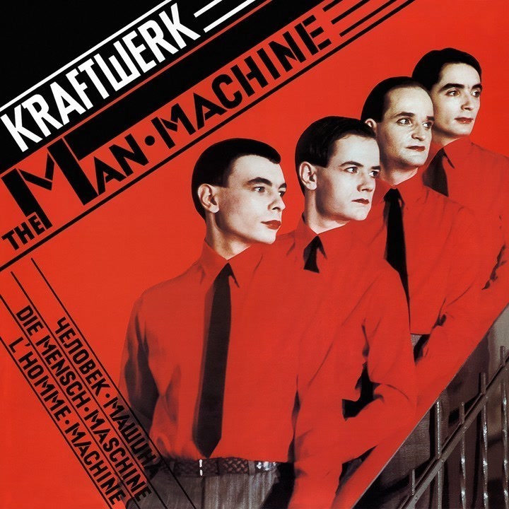 Kraftwerk - The Man·Machine