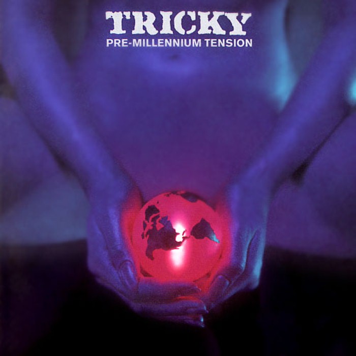 Tricky - Pre-Millennium Tension