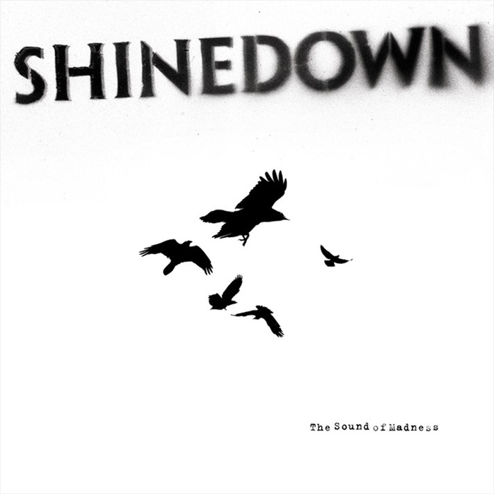 Shinedown - The Sound of Madness