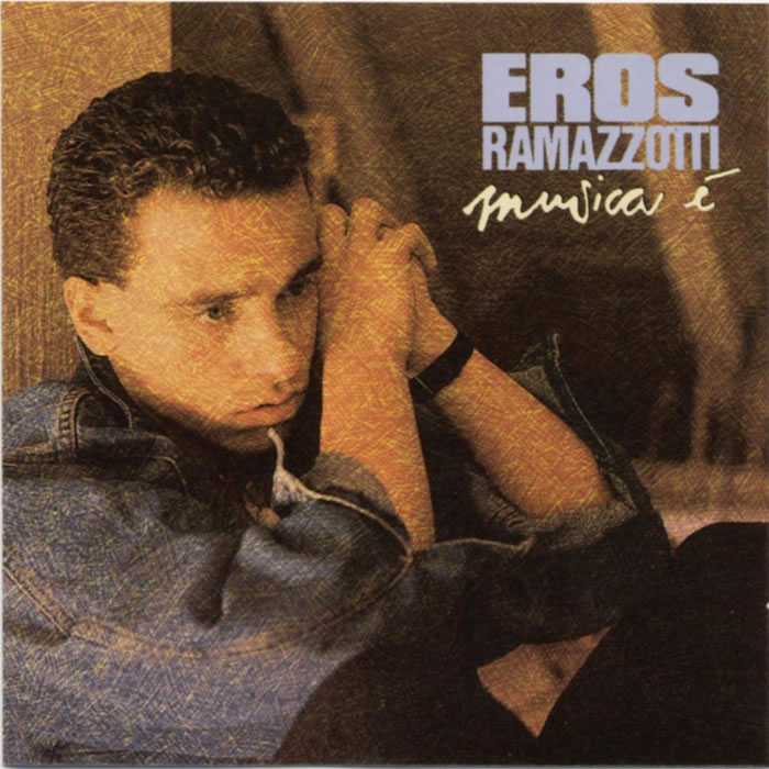 Eros Ramazzotti - Musica è