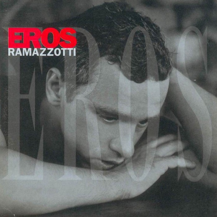 Eros Ramazzotti - Eros