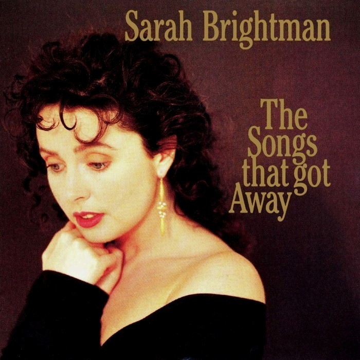 Sarah Brightman - The Songs That Got Away