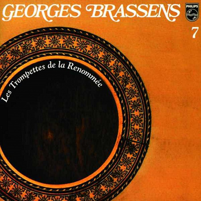 Georges Brassens - Volume 7 : Les Trompettes de la renommée