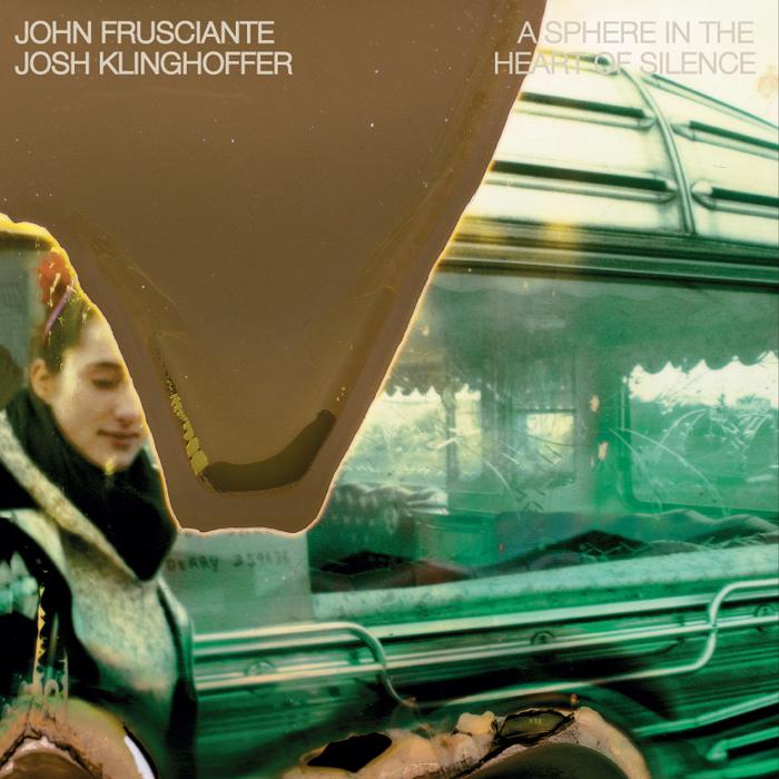 John Frusciante - A Sphere in the Heart of Silence