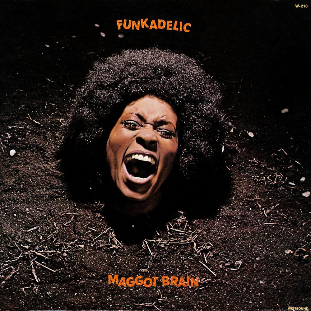 Funkadelic - Maggot Brain