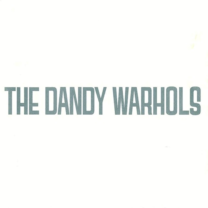 The Dandy Warhols - Dandys Rule OK