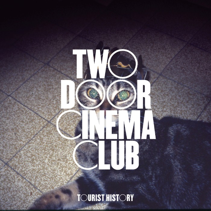 Two Door Cinema Club - Tourist History