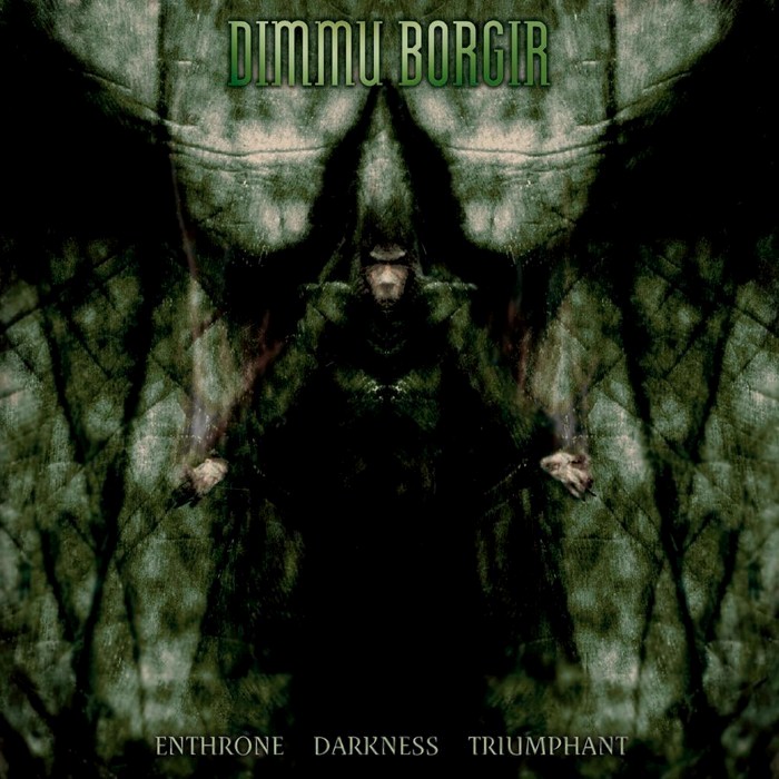 Dimmu Borgir - Enthrone Darkness Triumphant