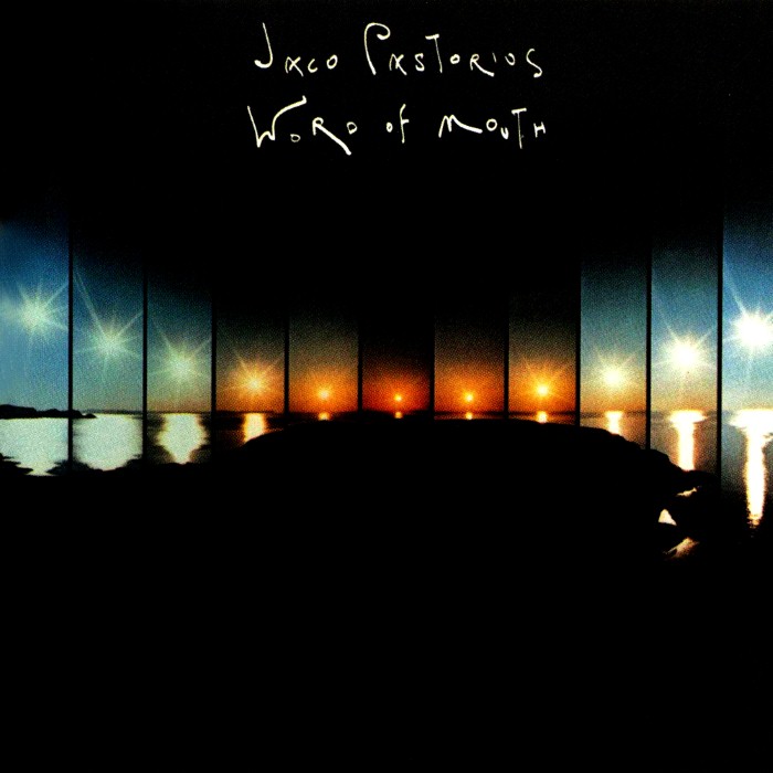 Jaco Pastorius - Word of Mouth