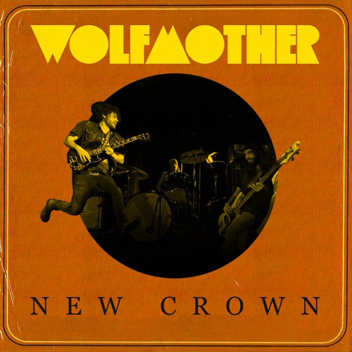 Wolfmother - New Crown