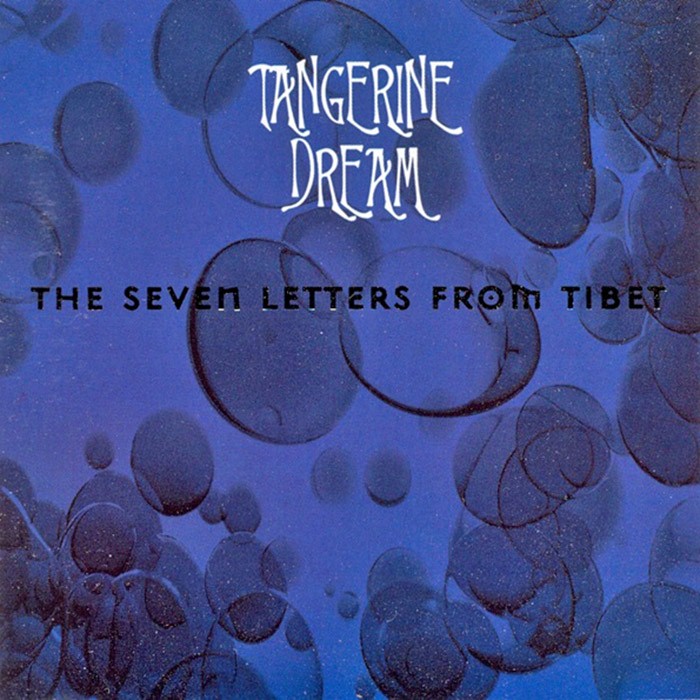 Tangerine Dream - The Seven Letters From Tibet