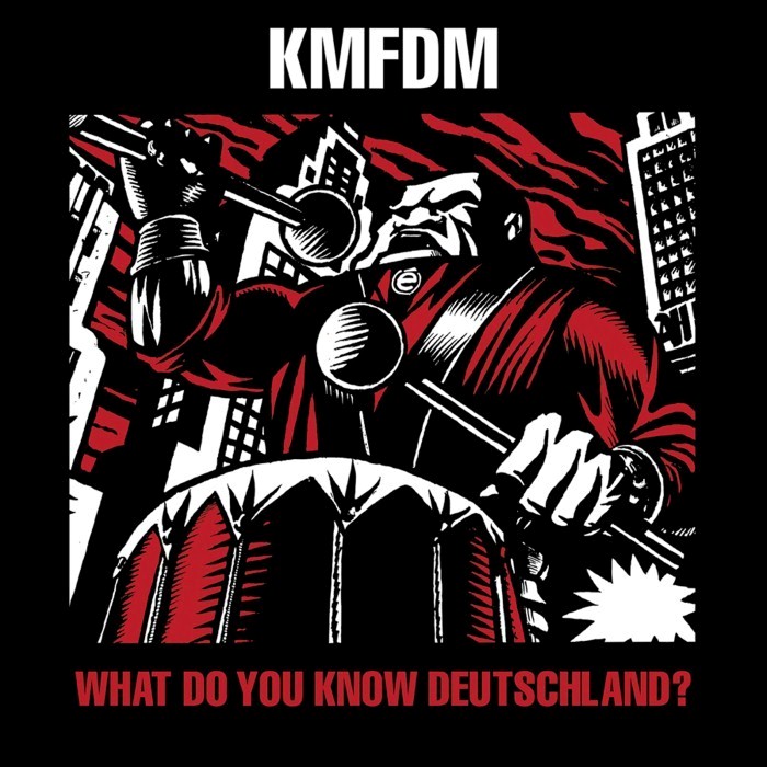 KMFDM - What Do You Know, Deutschland?