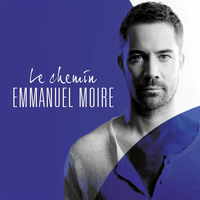 Emmanuel Moire - Le Chemin