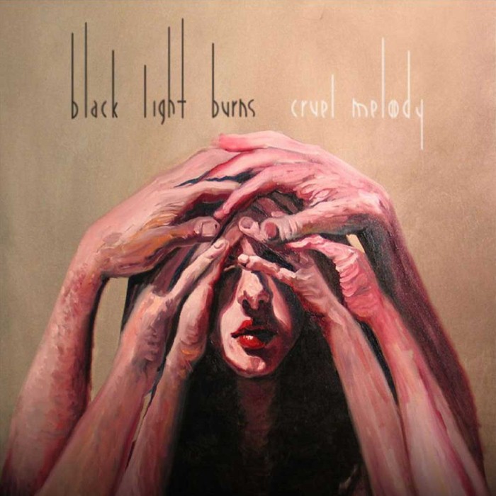 Black Light Burns - Cruel Melody