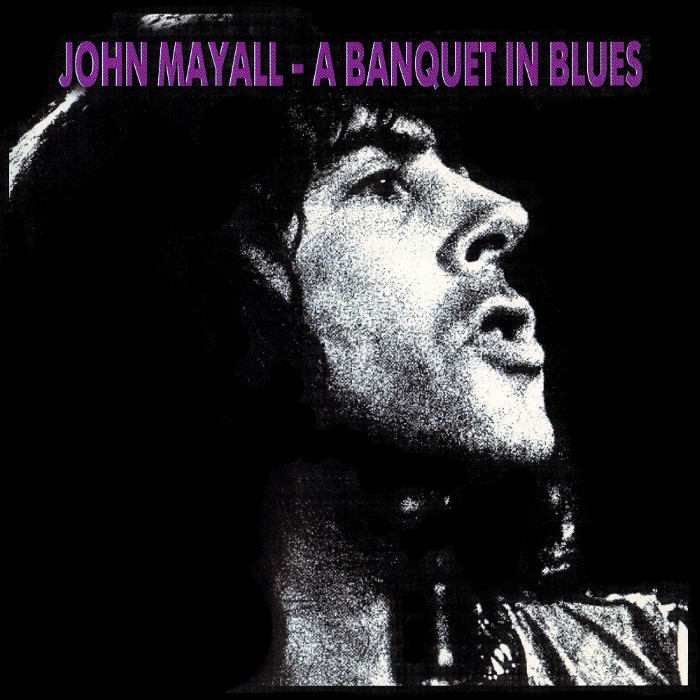 John Mayall - A Banquet in Blues