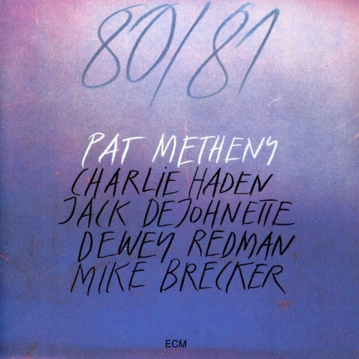 Pat Metheny - 80/81