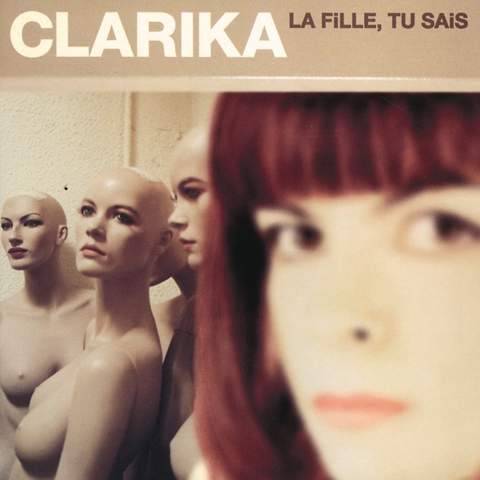 Clarika - La fille, tu sais
