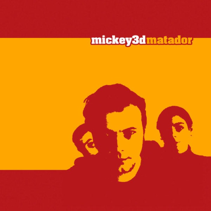 Mickey 3d - Matador