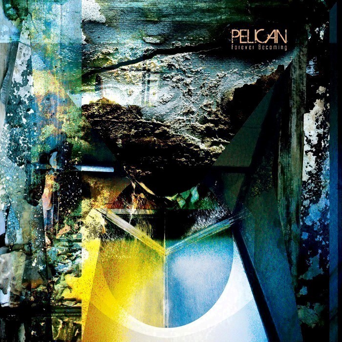 Pelican - Forever Becoming