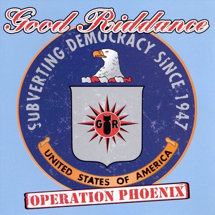 Good Riddance - Operation Phoenix