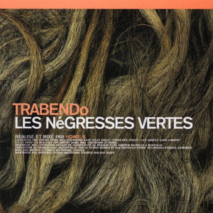 Les Negresses vertes - Trabendo