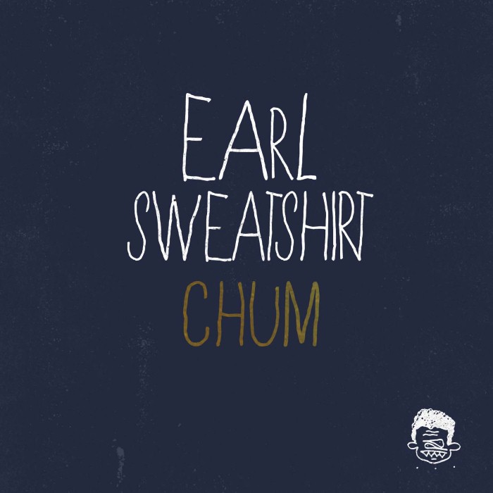 Earl Sweatshirt - Chum