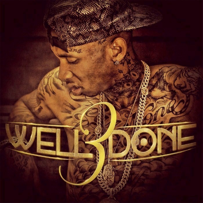 Tyga - Well Done 3