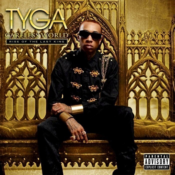 Tyga - Careless World: Rise of the Last King