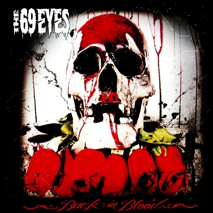 the 69 eyes - Back in Blood