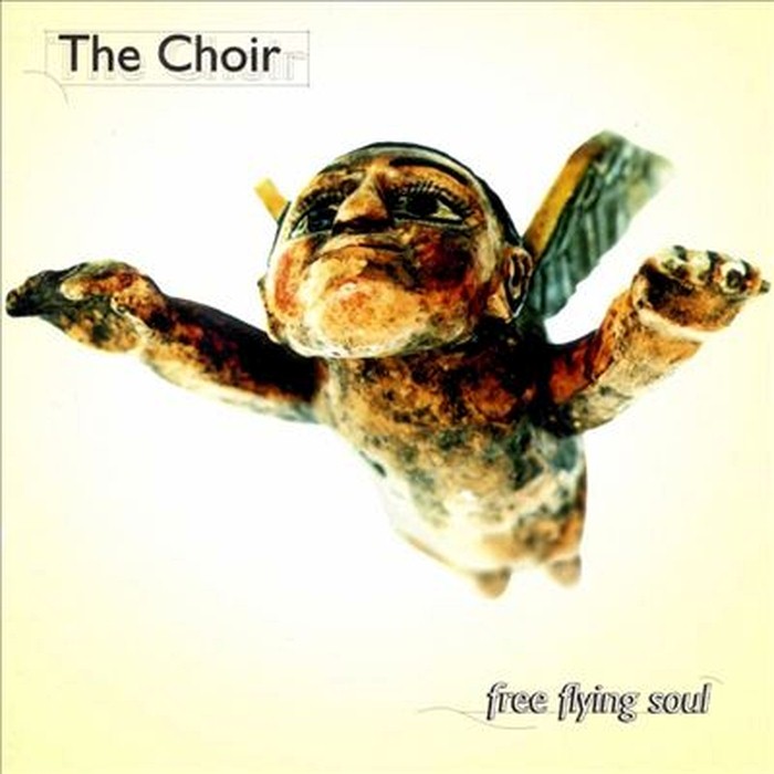 The Choir - Free Flying Soul