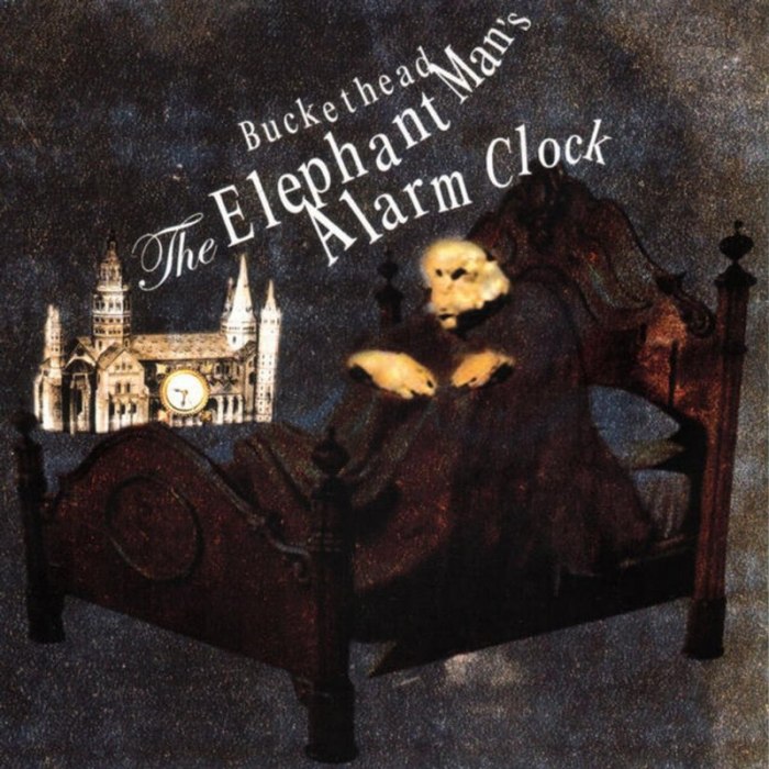 Buckethead - The Elephant Man's Alarm Clock 