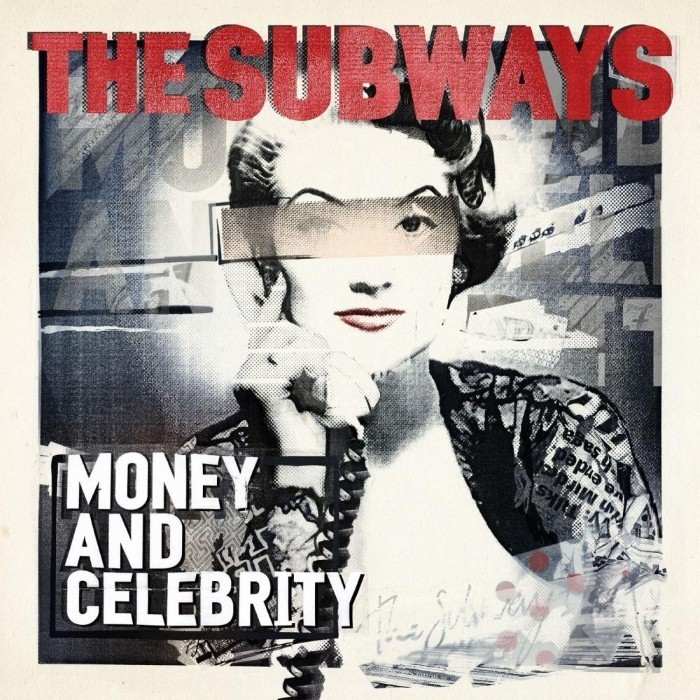 The Subways - Money and Celebrity