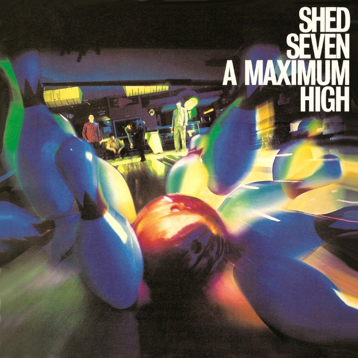 Shed Seven - A Maximum High