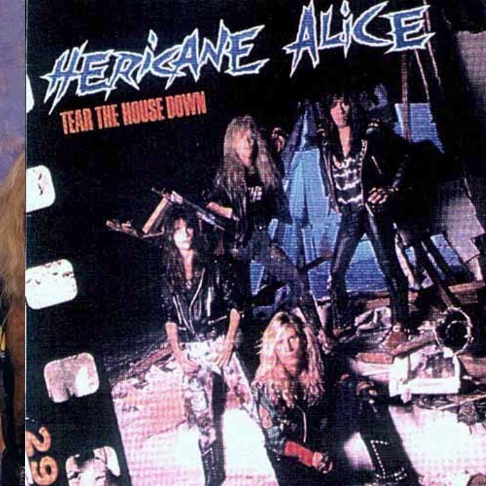 Hericane Alice - Tear the House Down