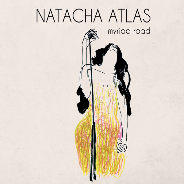 Natacha Atlas - Myriad Road