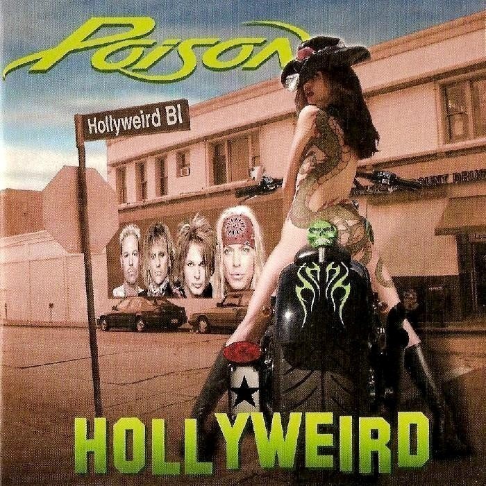 Poison - Hollyweird