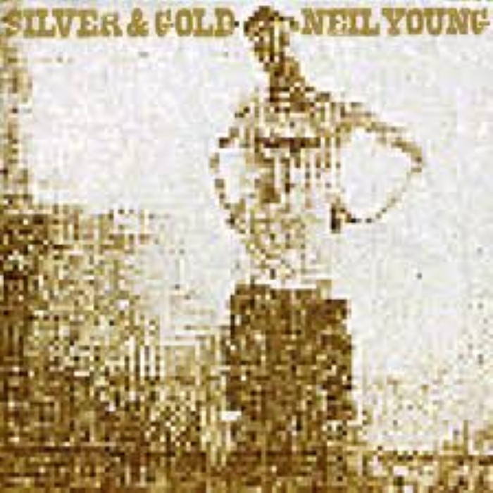 Neil Young - Silver & Gold