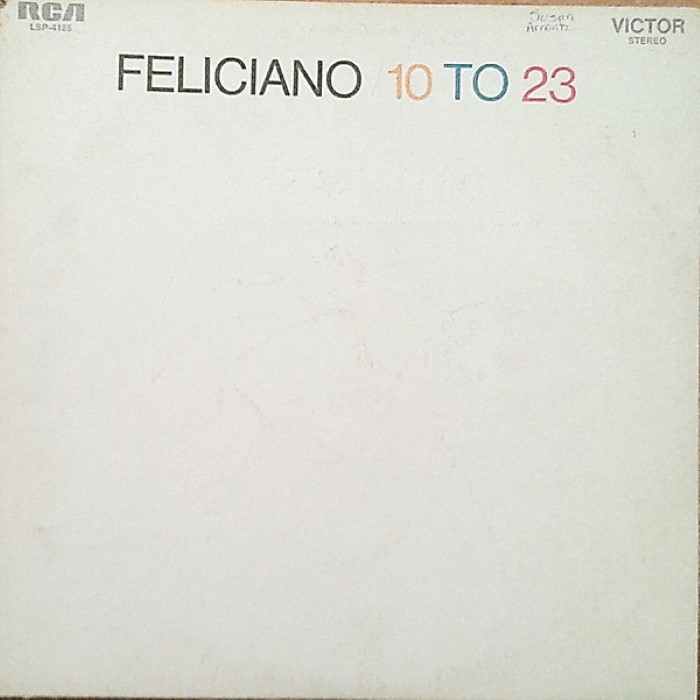 Jose Feliciano - 10 to 23