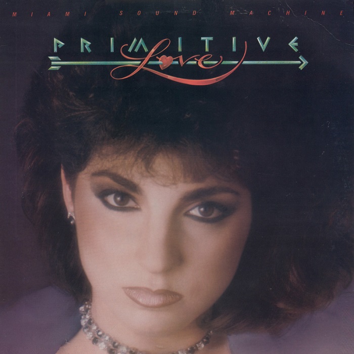 Miami Sound Machine - Primitive Love