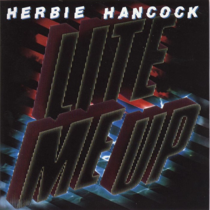 Herbie Hancock - Lite Me Up