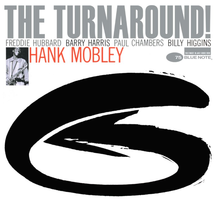 Hank Mobley - The Turnaround!