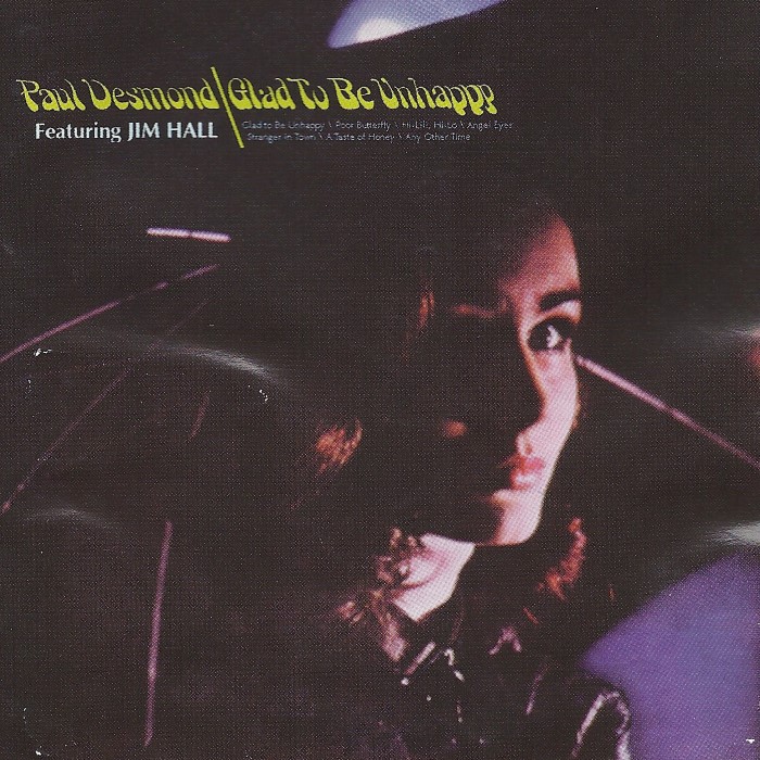 Paul Desmond - Glad To Be Unhappy