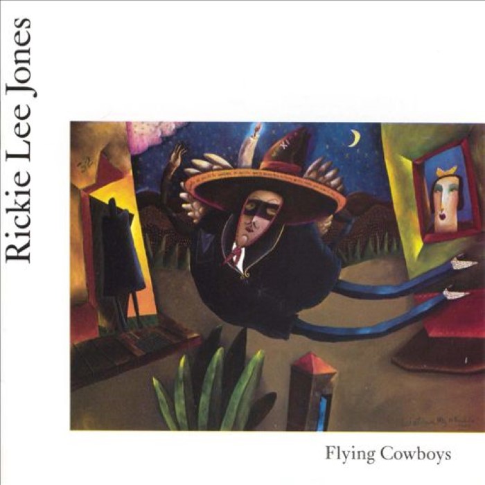 Rickie Lee Jones - Flying Cowboys